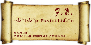 Fülöp Maximilián névjegykártya